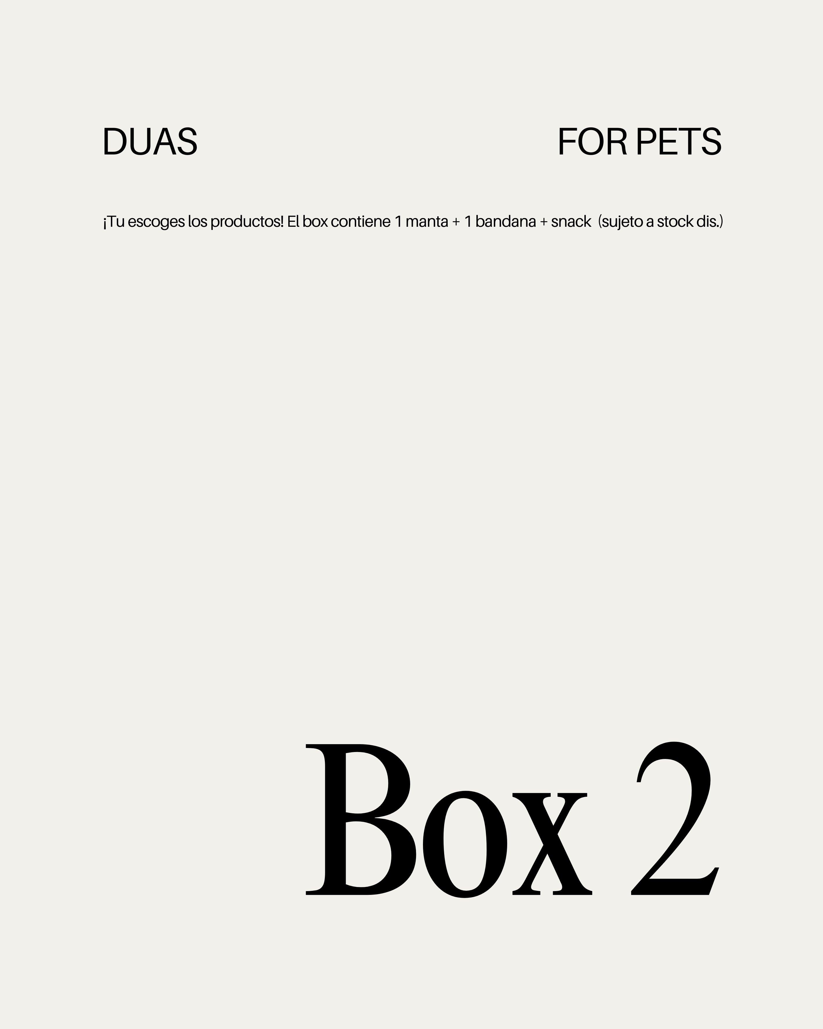 Op2 Box Duas Box Op2 – DUAS for pets